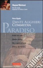 Dante alighieri. Commedia. Paradiso libro