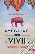 Svegliati e vivi! libro