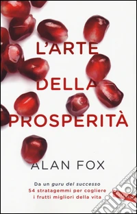 L'arte della prosperità libro