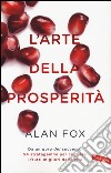 L'arte della prosperità libro