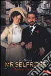 Mr. Selfridge. Shopping e seduzione libro