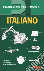 Italiano. Dizionario per immagini