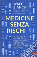 Medicine senza rischi libro