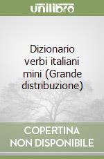 Dizionario verbi italiani mini (Grande distribuzione) libro