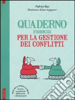 Quaderno d'esercizi per la gestione dei conflitti