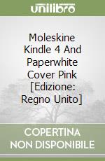 Moleskine Kindle 4 And Paperwhite Cover Pink [Edizione: Regno Unito] libro