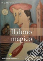 Il dono magico