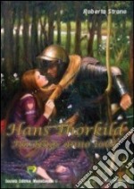 Hans Thorkild. Hastings anno 1066. Ediz. italiana