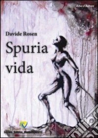 Spuria vida