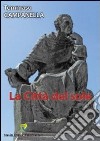 La città del sole libro di Campanella Tommaso