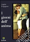 I giorni dell'anima libro