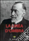 La linea d'ombra libro