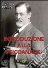 Introduzione alla psicoanalisi libro