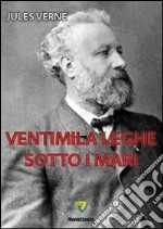 Ventimila leghe sotto i mari libro