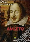 Amleto libro di Shakespeare William