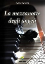 La mezzanotte degli angeli