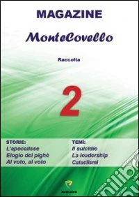 Raccolta magazine Montecovello. Vol. 2