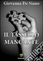 Il tassello mancante libro