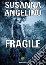 Fragile libro