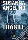 Fragile libro