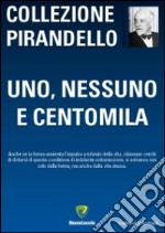 Uno, nessuno e centomila libro