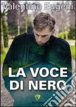 La voce di nero libro