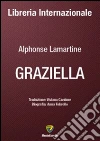 Graziella libro di Lamartine Alphonse de