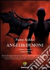 Angeli&demoni. Vol. 2: I demoni libro