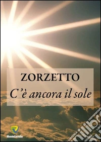 C'è ancora il sole