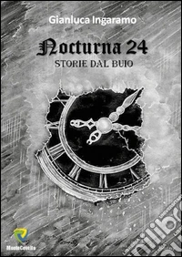 Nocturna 24. Storie dal buio libro