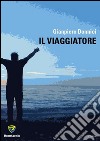 Il viaggiatore libro