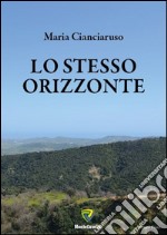 Lo stesso orizzonte libro