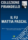 Il fu Mattia Pascal libro