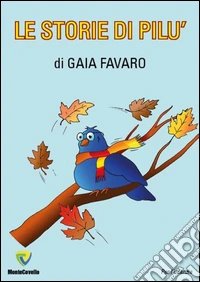 Le storie di Pilù