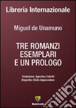 Tre romanzi esemplari e un prologo libro