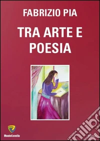 Tra arte e poesia