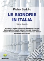 Le signorie in Italia. Vol. 2 libro