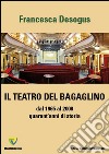 Il teatro del Bagaglino dal 1965 al 2008 quarant'anni di storia libro