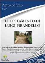 Il testamento di Luigi Pirandello. Ediz. per la scuola libro