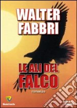 Le ali del falco libro