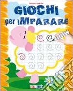 Giochi per imparare. Ediz. illustrata