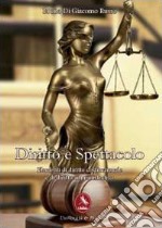 Diritto e spettacolo. Elementi di diritto costituzionale e di diritto amministrativo libro