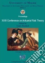 XVIII conference on actuarial risk theory libro