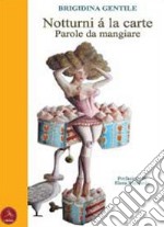 Notturni à la carte. Penelope misunderstandings libro