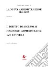 Il diritto di accesso ai documenti amministrativi casi e tutela libro