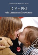 ICF e PEI nelle disabilità dello sviluppo libro