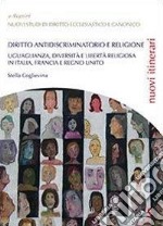 Diritto antidiscriminatorio e religione libro