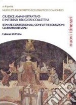 Giudice amministrativo e interessi religiosi collettivi libro