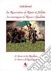 La résurrection de Roméo et Juliette-La risurrezione di Romeo e Giulietta. Ediz. bilingue libro