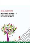 Insuccesso scolastico. Rischio di depressione e suicidio adolescenziale libro